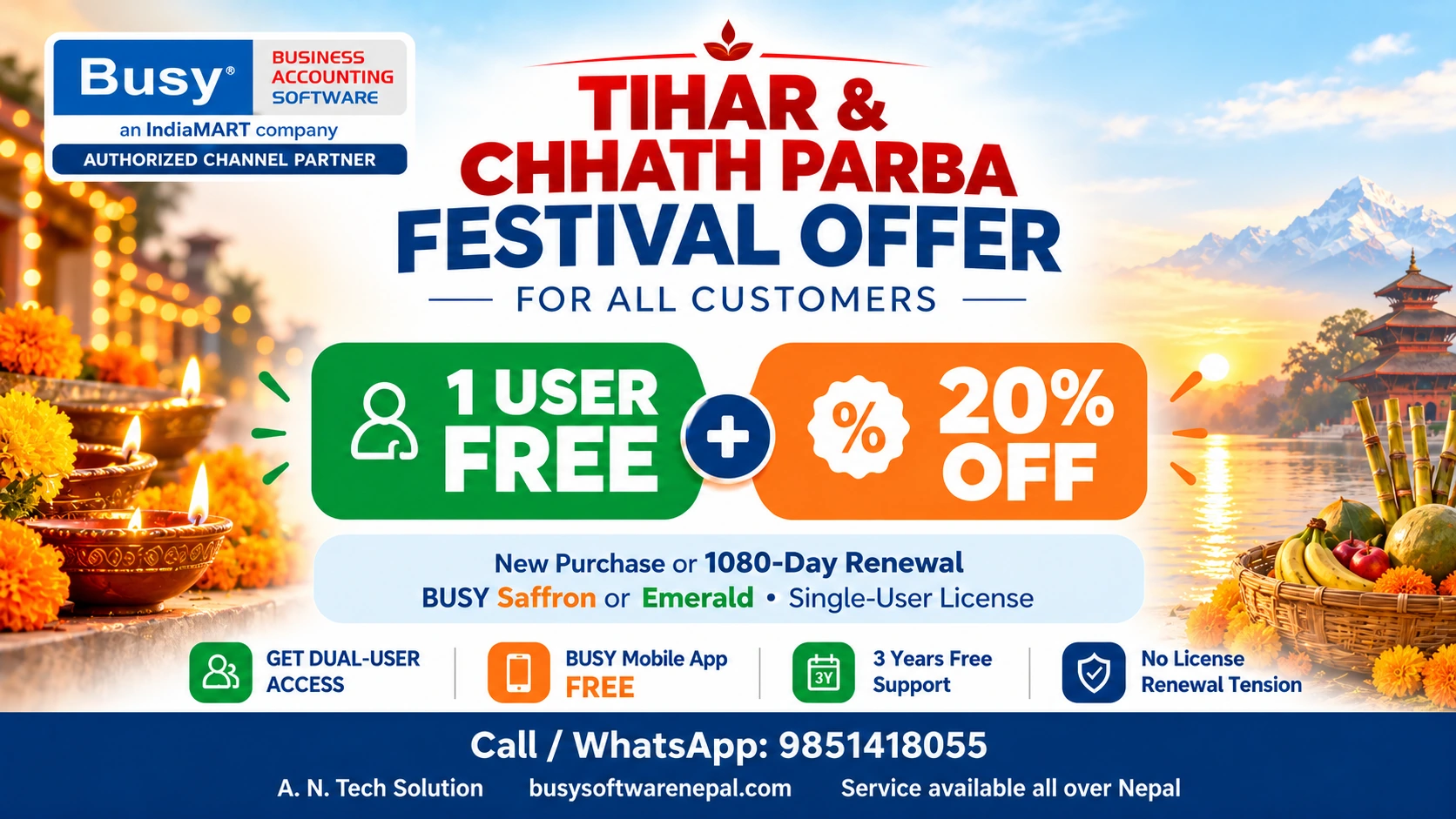 BUSY Tihar and Chhath Parba festival offer for all customers: 1 user free plus 20% off on a Saffron or Emerald single-user license, for new purchase or 1080-day renewal. Free BUSY Mobile App and 3 years free support. Call 9851418055.